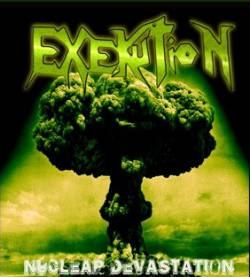 Exekution : Nuclear Devastation